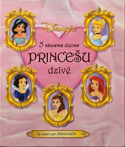 5 skaistas dienas princešu dzīvē