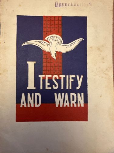 I testify and warn. A Latvian displaced person