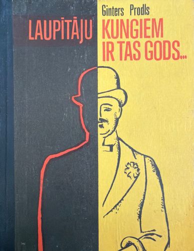 Laupītāju kungiem ir tas gods