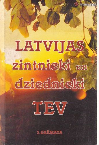 Latvijas zintnieki un dziednieki tev 3
