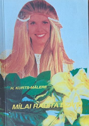 Mīlai radītā dzīve