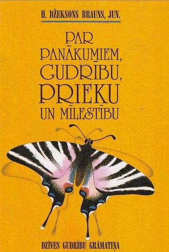 Par panākumiem, gudrību, prieku un mīlestību