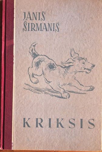 Kriksis Krikša piedzīvojumu virknes 1. gramata