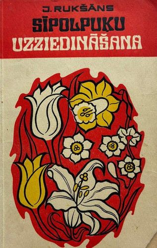 Sīpolpuķu uzziedināšana