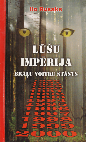 Lūšu impērija. Brāļu Voitku stāsts