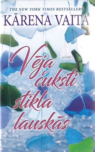 Vēja čuksti stikla lauskās