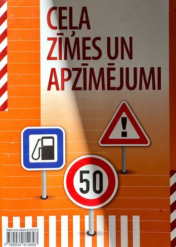 Ceļa zīmes un apzīmējumi