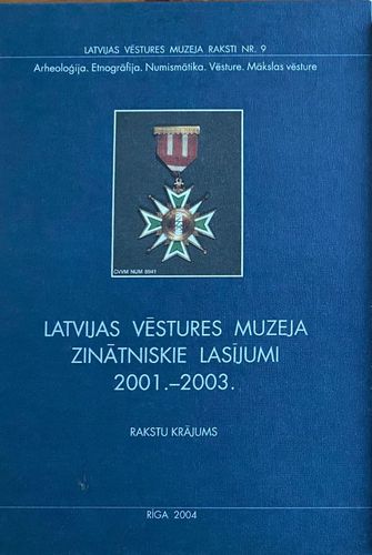 Latvijas Vēstures muzeja zinātniskie lasījumi 2001.-2003.