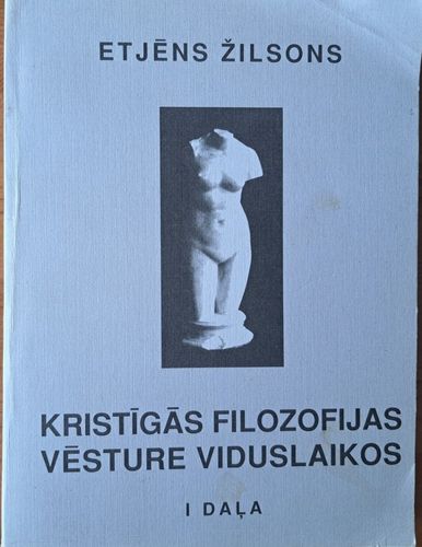 Kristīgās filozofijas vēsture viduslaikos I daļa