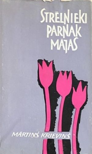 Strēlnieki pārnāk mājās