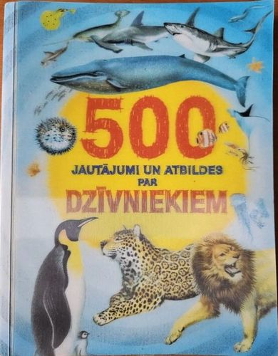 500 jautājumi un atbildes par dzīvniekiem
