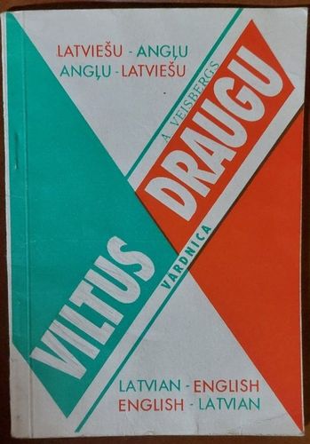Latviešu–angļu, angļu–latviešu Viltus draugu vārdnīca