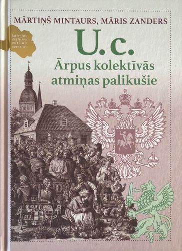 U.c. Ārpus kolektīvās atmiņas palikušie