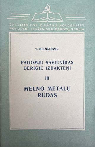 Padomju savienības derīgie izrakteņi III Melno metalu rūdas