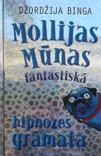 Mollijas Mūnas fantastiskā hipnozes grāmata