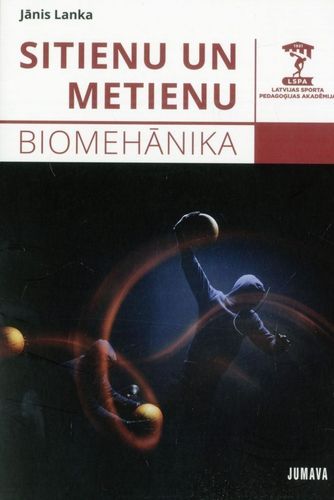 Sitienu un metienu biomehānika