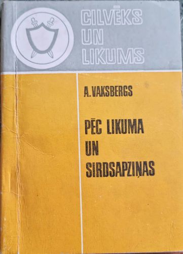 Pēc likuma un sirdsapziņas 