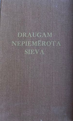 Draugam nepiemērota sieva