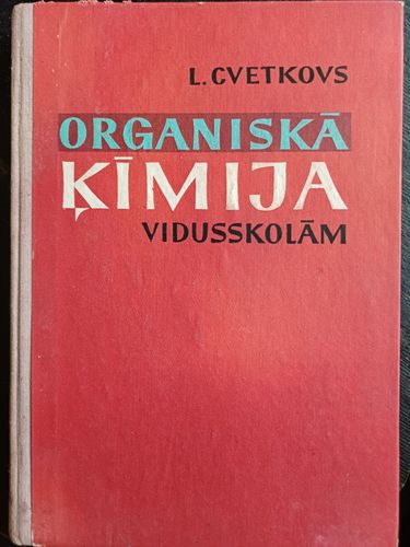 Organiskā ķīmija vidusskolām