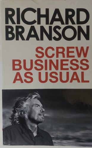 Screw Business as Usual