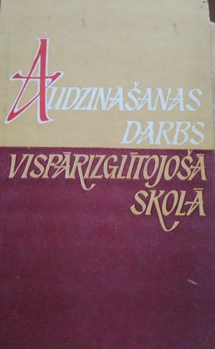 Audzināšanas darbs vispārizglītojošā skolā 