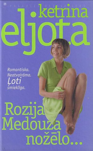 Rozija Medouza nožēlo