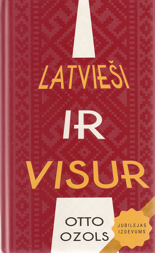 Latvieši ir visur