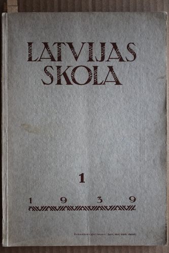 Latvijas Skola. 1939 g. Nr. 1