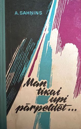 Man tikai upi pārpeldēt…