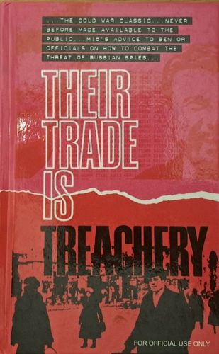 Their Trade is Treachery