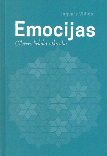 Emocijas. Cilvēces lielākā atkarība