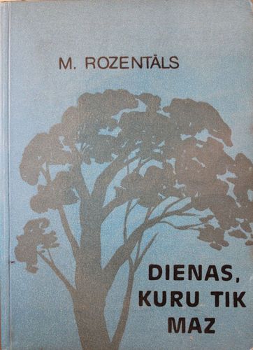 Dienas, kuru tik maz