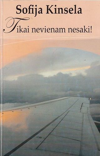 Tikai nevienam nesaki!