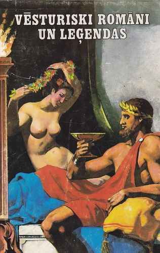 Vēsturiski romāni un leģendas