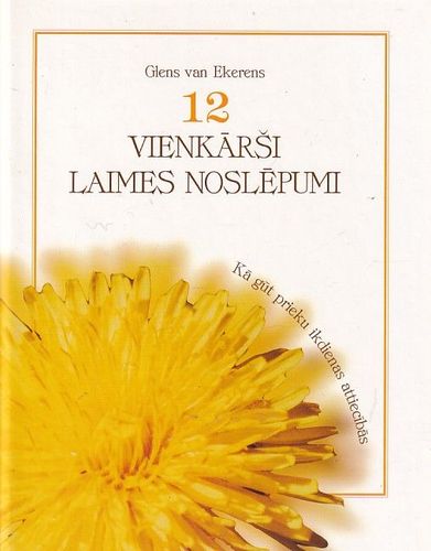 12 vienkārši laimes noslēpumi