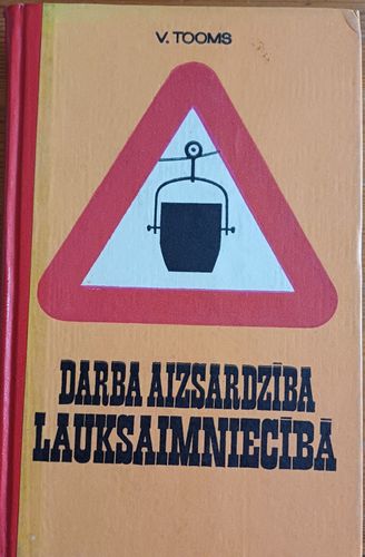 Darba aizsardzība lauksaimniecībā