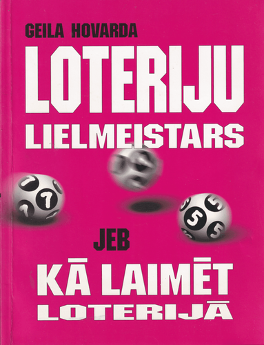 Loteriju lielmeistars, jeb, Kā laimēt loterijā