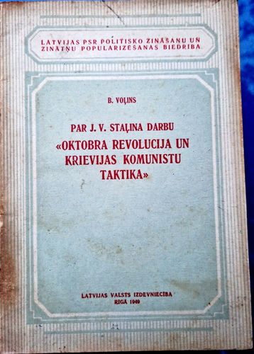 Par J. V. Staļina darbu "Oktobra revolūcija un Krievijas komunistu taktika" 