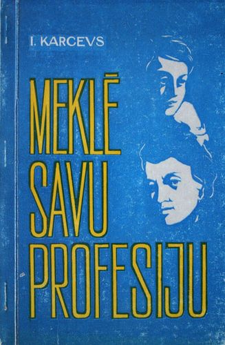 Meklē savu profesiju