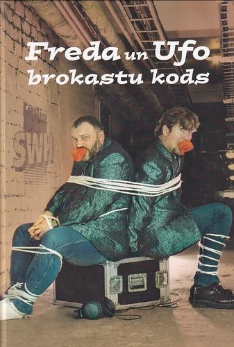 Freda un Ufo brokastu kods