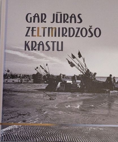 Gar jūras zeltmirdzošo krastu