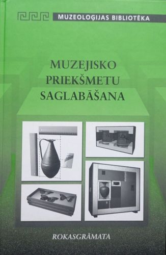 Muzejisko priekšmetu saglabāšana