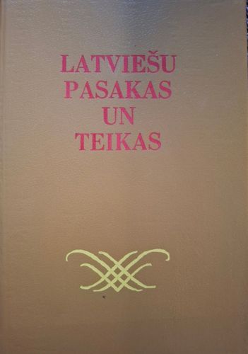 Latviešu pasakas un teikas 1