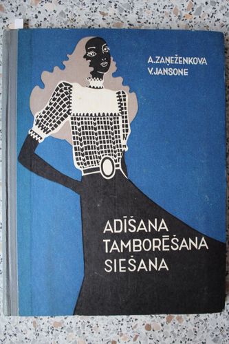 Adīšana.Tamborēšana.Siešana.