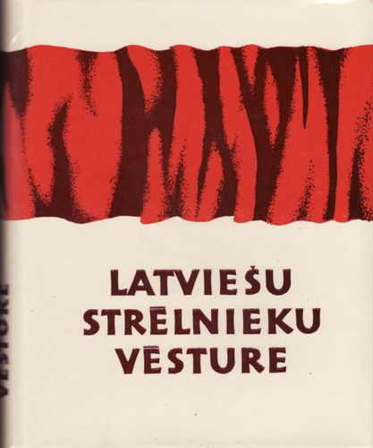 Latviešu strēlnieku vēsture (1915-1920)