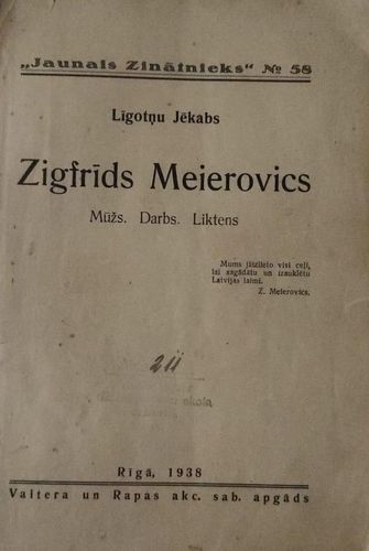 Zigfrīds Meierovics. Mūžs. Darbs. Liktenis