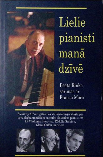 Lielie pianisti manā dzīvē