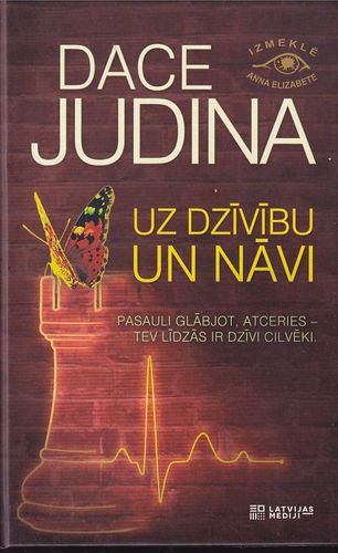Uz dzīvību un nāvi