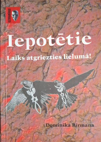Iepotētie. Laiks atgriezties lielumā!