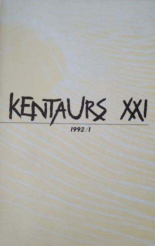 Kentaurs XXI, 1992/1